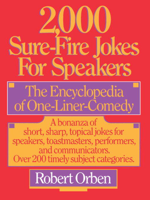 Title details for 2,000 Sure-Fire Jokes for Speakers by Robert Orben - Available